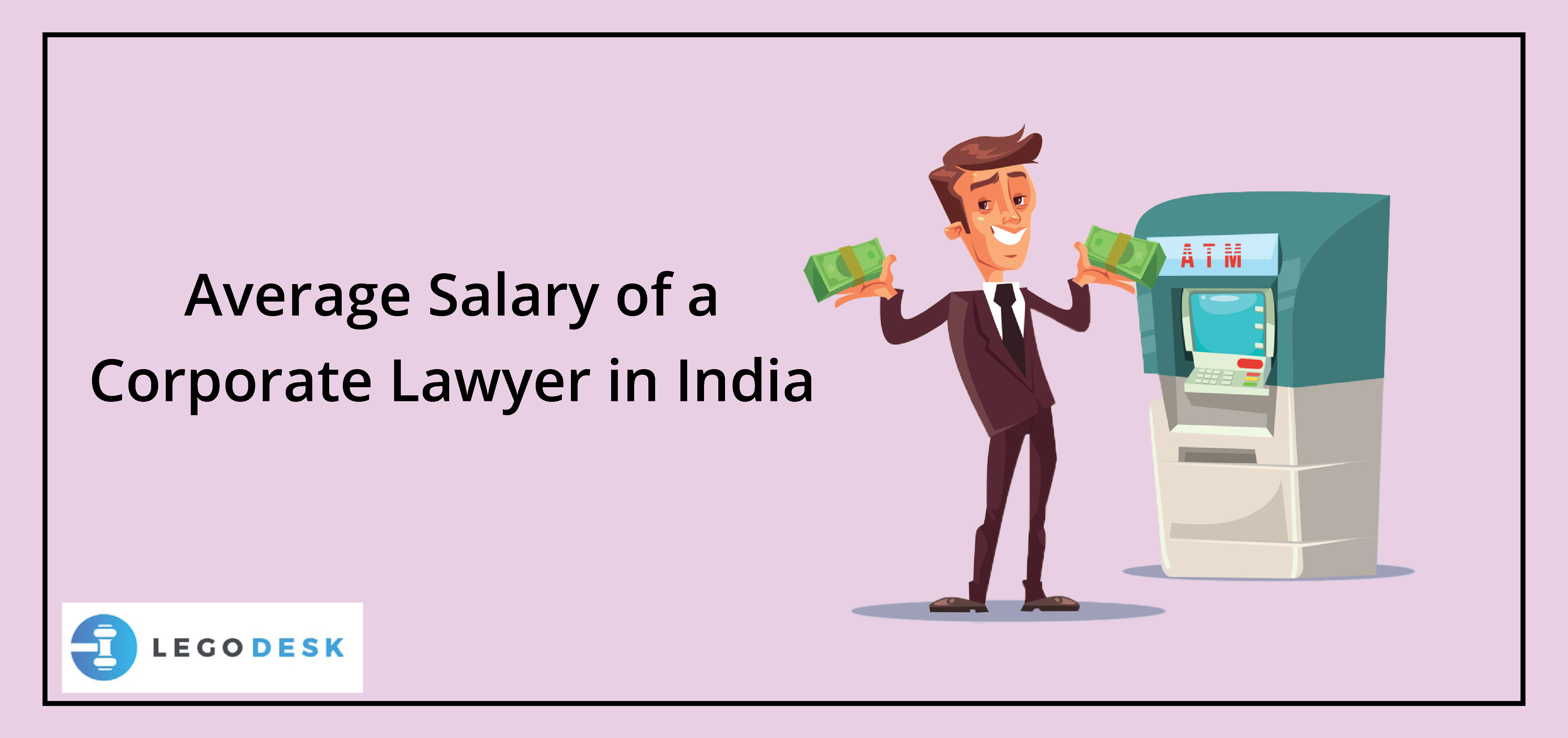 Average Salary of a Corporate Lawyer in India