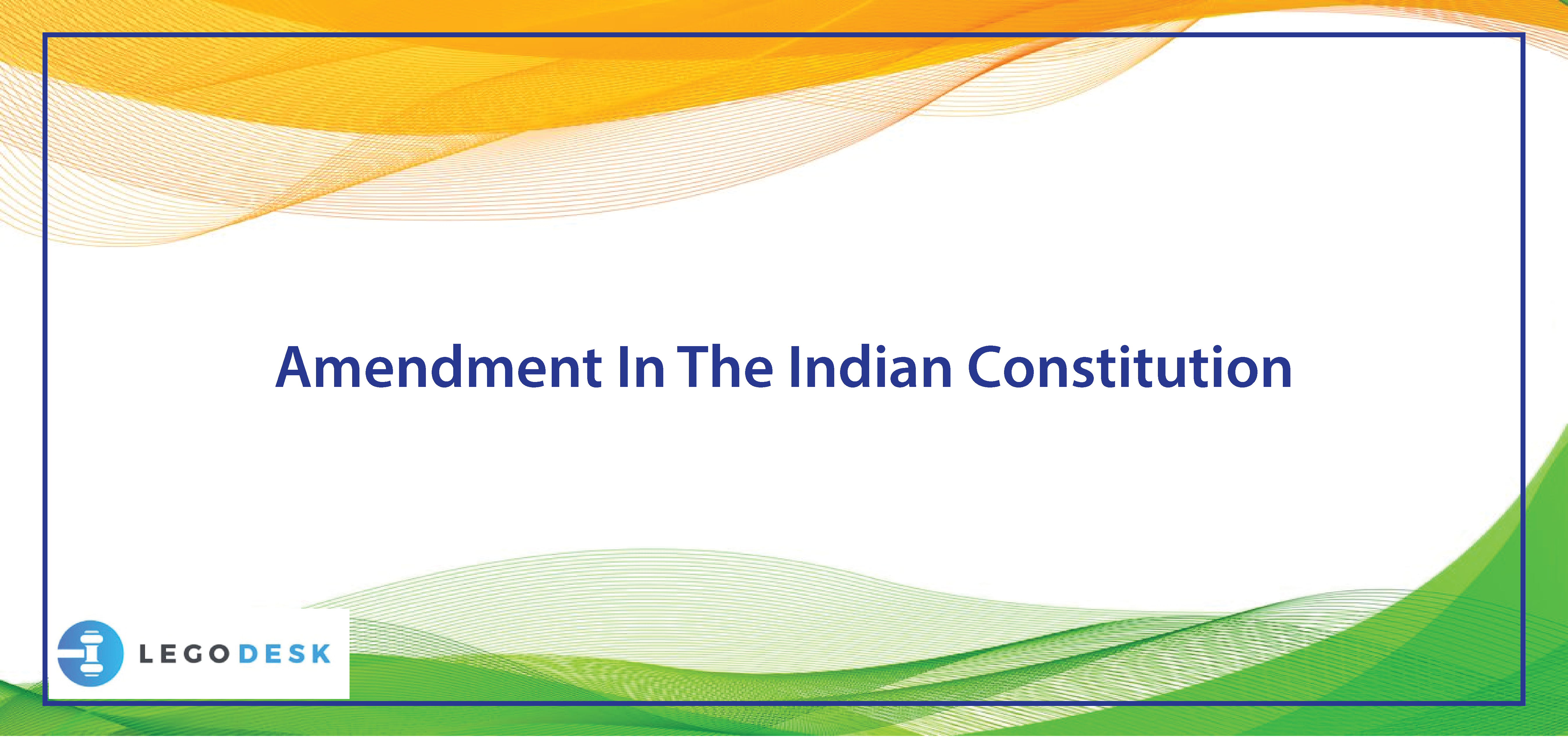 Amendment In The Indian Constitution