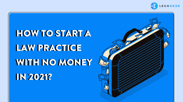 How to start a law practice with no money in 2021?