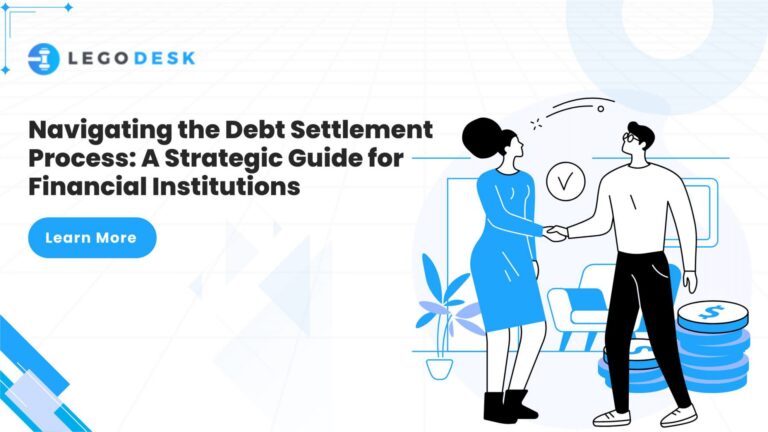 Navigating the Debt Settlement Process A Strategic Guide for Financial Institutions