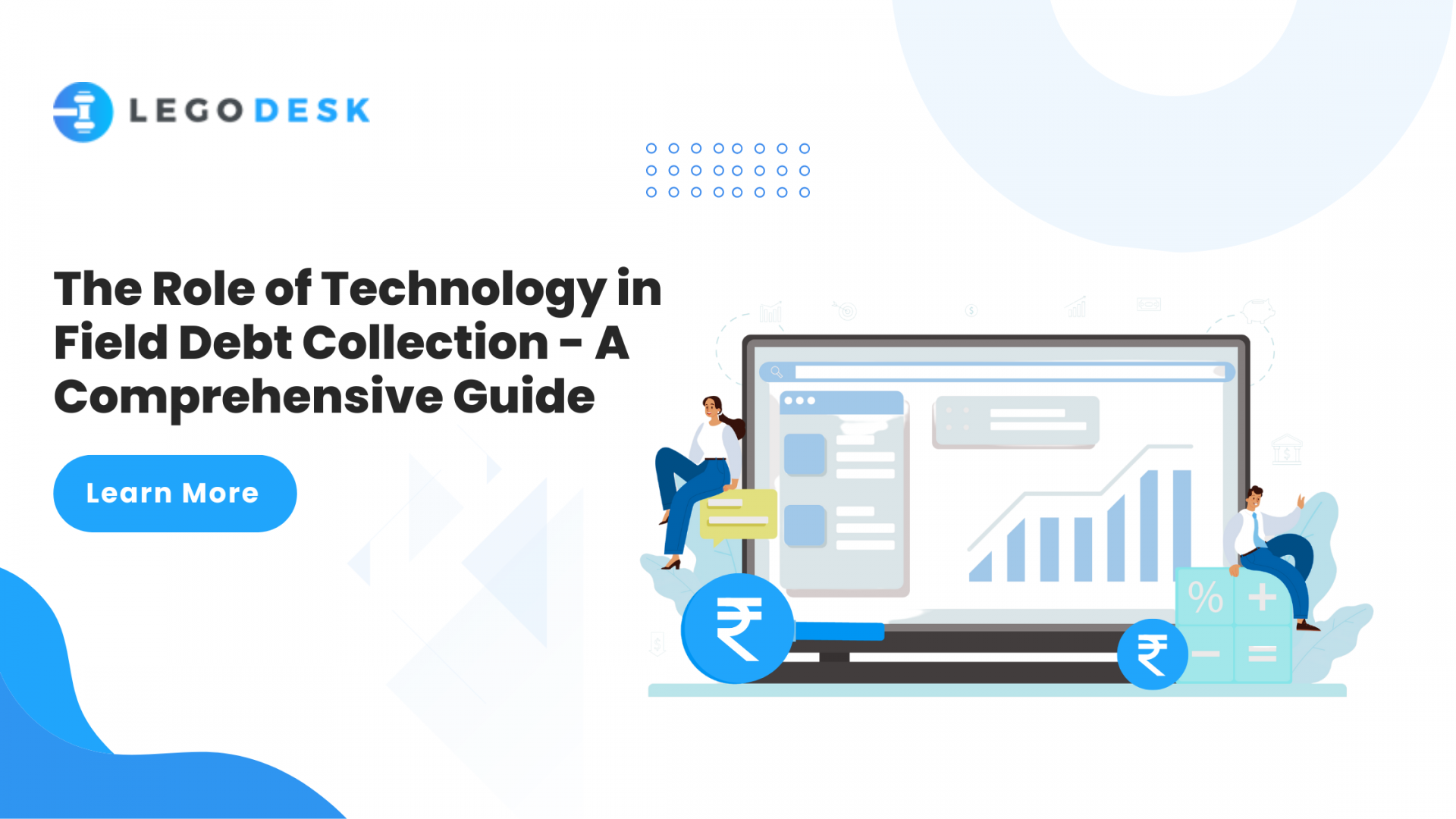 The Role of Technology in Field Debt Collection - A Comprehensive Guide